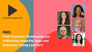 Pixel Playtime: Developing and Publishing Impactful Apps and Games for Young Learners