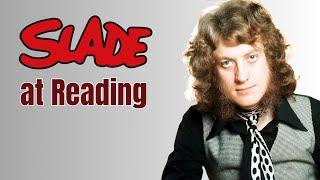 SLADE: From Total Collapse To National Treasures In Just 1 Gig