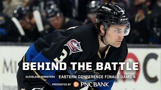 Behind the Battle Cleveland Monsters: Eastern Conference Finals, Game 4, Monsters WIN 3-2! 