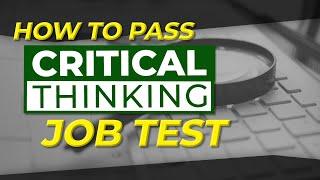 How to Pass Critical Thinking Job Test: Questions and Answers