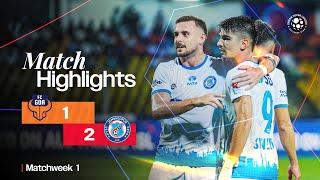 Match Highlights | FC Goa 1-2 Jamshedpur FC | MW 1 | ISL 2024-25