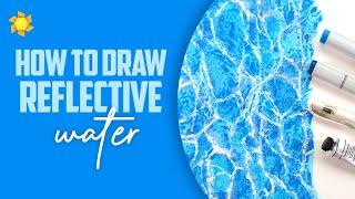 HOW TO DRAW REFLECTIVE WATER | alcohol markers