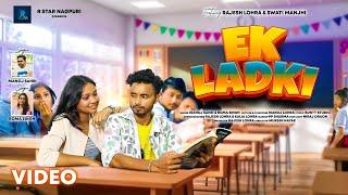 Ek Ladki New Nagpuri Song // Singer Manoj Sahri 2024.