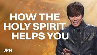 The Holy Spirit: The Help You Never Knew You Needed | Joseph Prince Ministries