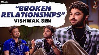 VISHWAK SEN ON BROKEN RELATIONS️| Vishwak Sen || Nikhil Vijayendra Simha