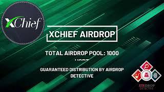 ️‍️ xChief Airdrop |  Total Airdrop Pool: 1000 USDT#airdrop #bitcoin