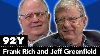 Jeff Greenfield and Frank Rich discuss the biggest political and cultural stories of the day