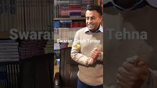 Swaran Singh Tehna funny video