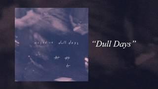 Nosedive - Dull Days (FULL EP)