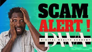 Is Digital Wealth Academy (DWA) a Scam? Digital Wealth Academy honest Review - The Truth Revealed!