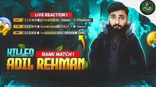 DESTROYING ADIL REHMAN SQUAD ON LIVE 