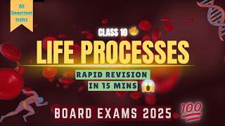 Life Processes Class 10 | One Shot | Rapid Revision  | NCERT