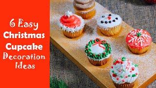 Easy Christmas Cupcake Decorating Ideas | Christmas Dessert Recipes