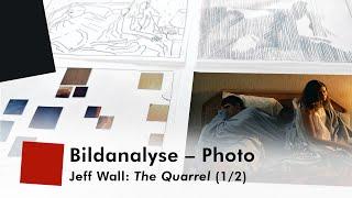 Bildanalyse einer Photographie: Jeff Wall "The Quarrel" (1/2)