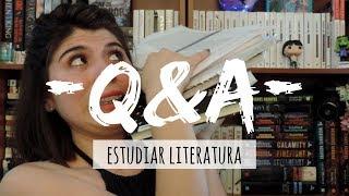 ¿Para qué sirve ESTUDIAR LITERATURA?  (pt.2) | Preguntas y respuestas