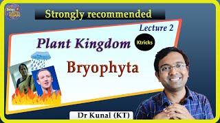 Best lecture - Bryophyta I NEET I Dr Kunal Tatte (KT)