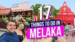 17 Things To Do in MELAKA : TOP Activities for your Trip!