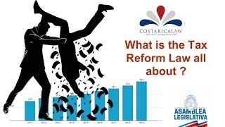 Tax Reform Law in Costa Rica