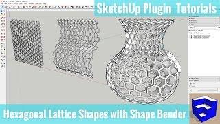 Creating Hexagonal Lattice Shapes in SketchUp with Shape Bender