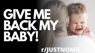 Mother In Law Takes Baby! | r/JUSTNOMIL Reddit Live #003