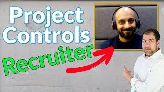 How to Get HIRED in Project Controls - ADVICE from a Recruiter