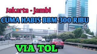 PERJALANAN JAKARTA - JAMBI VIA TOL BAKAUHENI KAYUAGUNG  #jalantol #perjalanan #jakarta