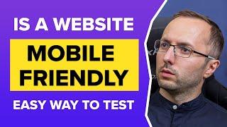 How to Test if a Website is Responsive and Mobile Friendly - Quick and Easy