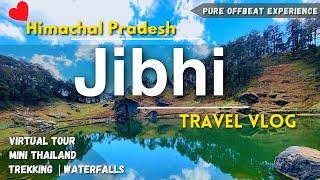 Jibhi Vlog | Jibhi Tourist Places | Jibhi Himachal Pradesh | Jalori Pass |  Jibhi Waterfall | Jibhi