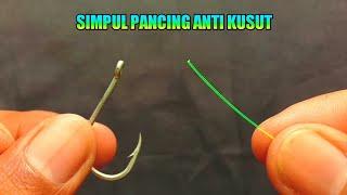 cara mengikat kail pancing - anti kusut - simpul pancing