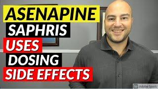 Asenapine (Saphris) - Uses, Dosing, Side Effects | Pharmacist Review