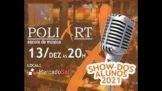 Show dos alunos 2021 - Escola de música Poliart