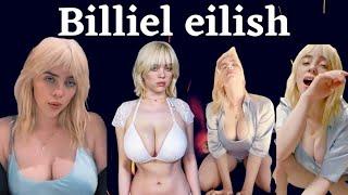 Billie eilish most Naughty And Hotty Moments