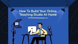 How to Setup a Home Teaching Studio? | Cost Friendly Advance Studio Setup for Coaching