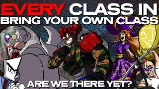 EVERY Class in Doom Bring Your Own Class: Are We There Yet?