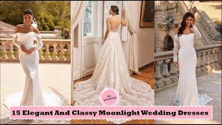 15 Elegant And Classy Moonlight Wedding Dresses