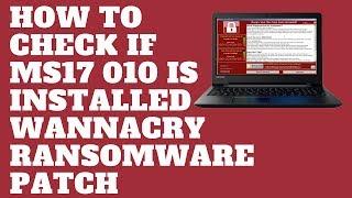 How to Check if MS17 010 is installed Wannacry Ransomware Patch