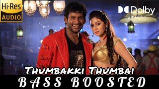 Thumbakki Thumbai BASS BOOSTED | Madha Gaja Raja | Vishal, Vijay Antony