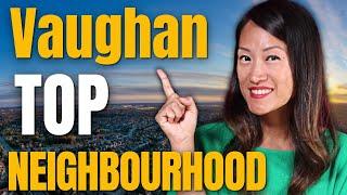 Where to Live in VAUGHAN ONTARIO CANADA? | Living in Vaughan Ontario Canada