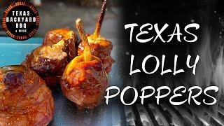 Texas Backyard BBQ: Texas Lolly Poppers Recipe - Smoky and Spicy Grilled Appetizers