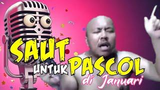 Nyanyian SAUT untuk PASCOL di Januari !! #pascoltopglobalmiya  #streamer #saut #nagahitam