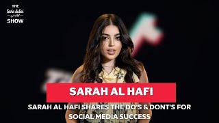 Sarah Al Hafi Shares The Do's & Dont's For Social Media Success