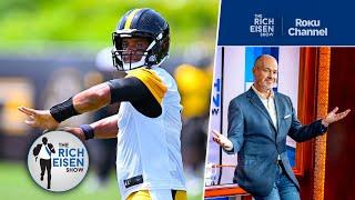 Rich Eisen on What’s at Stake for Russell Wilson & the Steelers in 2024 | The Rich Eisen Show