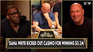 Dana White Won $3.2M At Las Vegas Casino & Got Kicked Out | CLUB SHAY SHAY