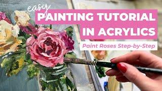 Flower Painting Tutorial In Acrylics [Paint Roses Step by Step]
