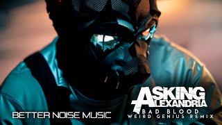 Asking Alexandria - Bad Blood Weird Genius Remix (Official Video)