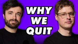 Why we quit our DREAM job at WTF1