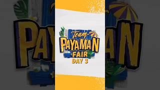 Team Payaman Fair Day 3 #shortsfeed #teampayaman