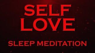 SELF LOVE ~ Sleep Meditation ~ Transform your Life with this Method