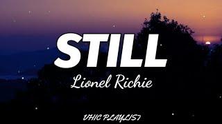 Lionel Richie - Still (Lyrics)