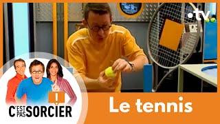 Le tennis - C'est pas sorcier